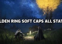 Elden Ring Soft Caps All Stats & Attributes Patch 1.08 (2023)